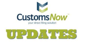 Customs Now CPB Updates 